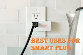 Best uses for Smart Plug