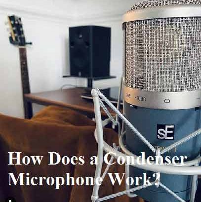 How Does a Condenser Microphone Work