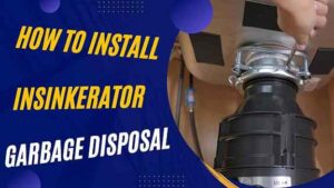 how to install Insinkerator garbage disposal