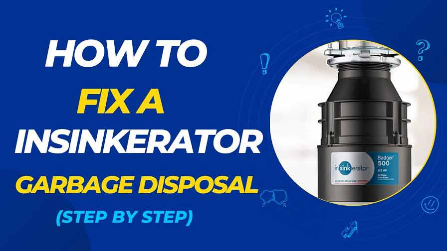 How to Fix a InSinkErator Garbage Disposal
