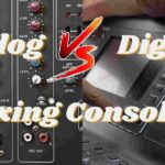 Analog Vs Digital Live Sound Mixing Consoles