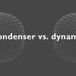 Are Condenser Mics Better Than Dynamic?