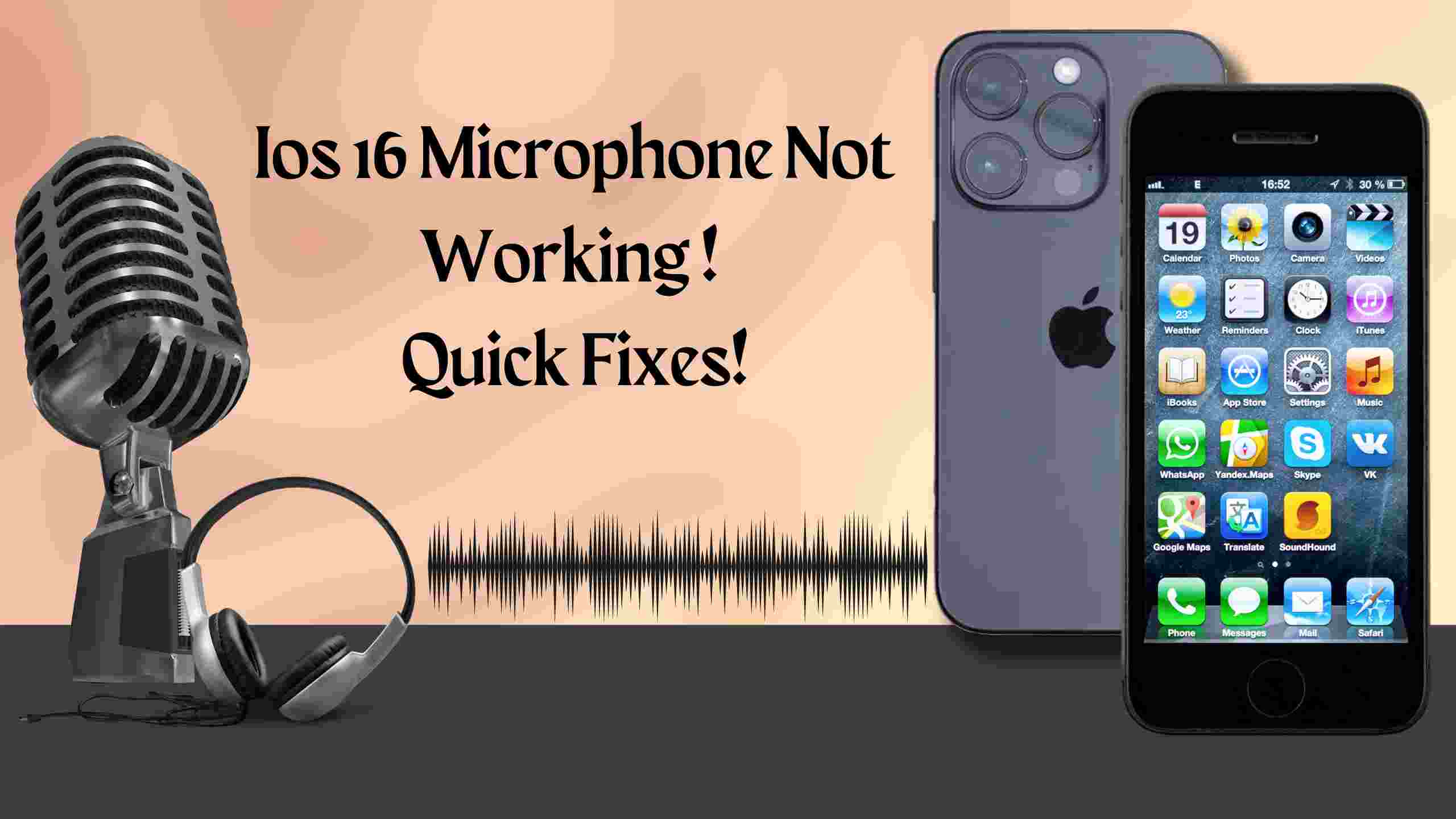 Ios 16 Microphone Not Working