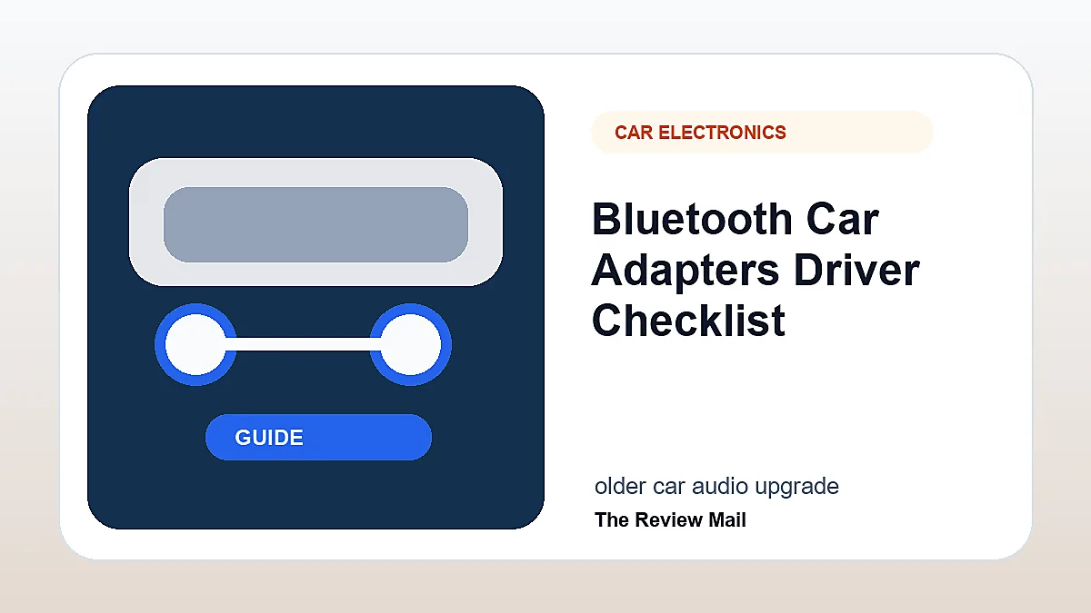 Bluetooth Car Adapters checklist showing practical driver inspection and safety steps.
