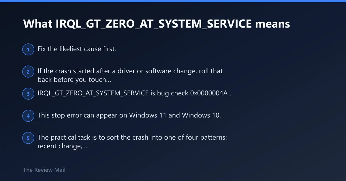 Steps: What IRQL_GT_ZERO_AT_SYSTEM_SERVICE means