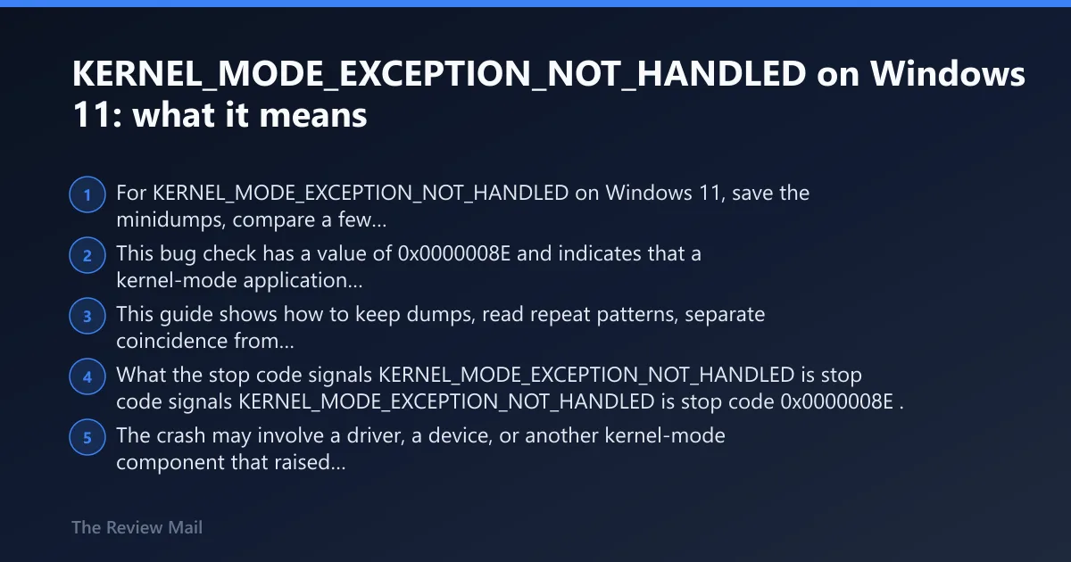 Steps: KERNEL_MODE_EXCEPTION_NOT_HANDLED on Windows 11: what it means