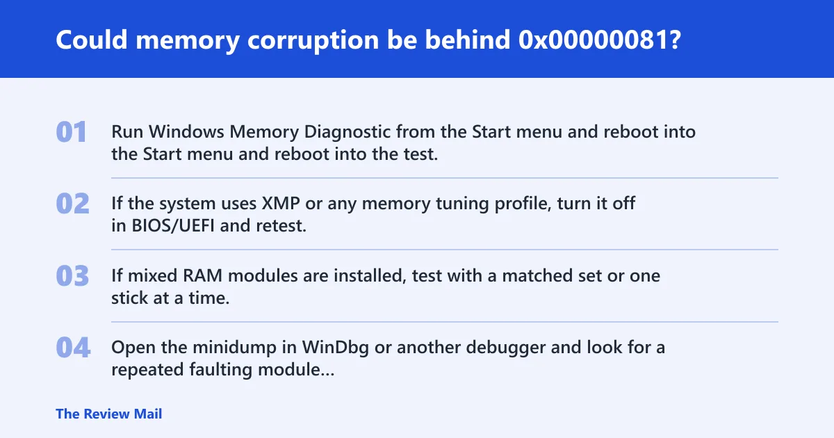 Steps: Could memory corruption be behind 0x00000081?