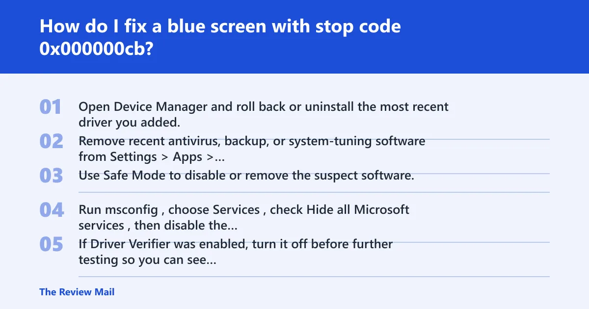 Steps: How do I fix a blue screen with stop code 0x000000cb?