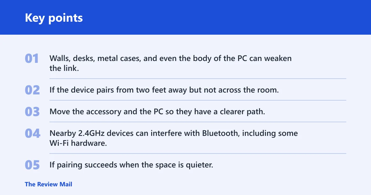 Key points: Why does range or interference stop pairing?