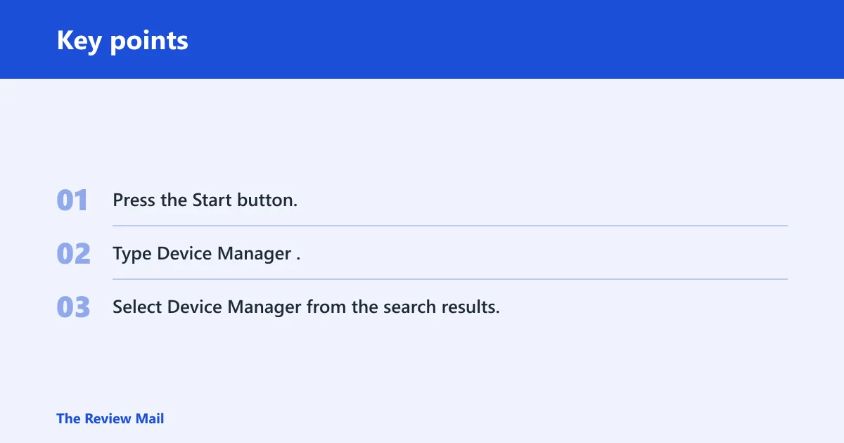Key points: How do I open Device Manager in Windows 11?