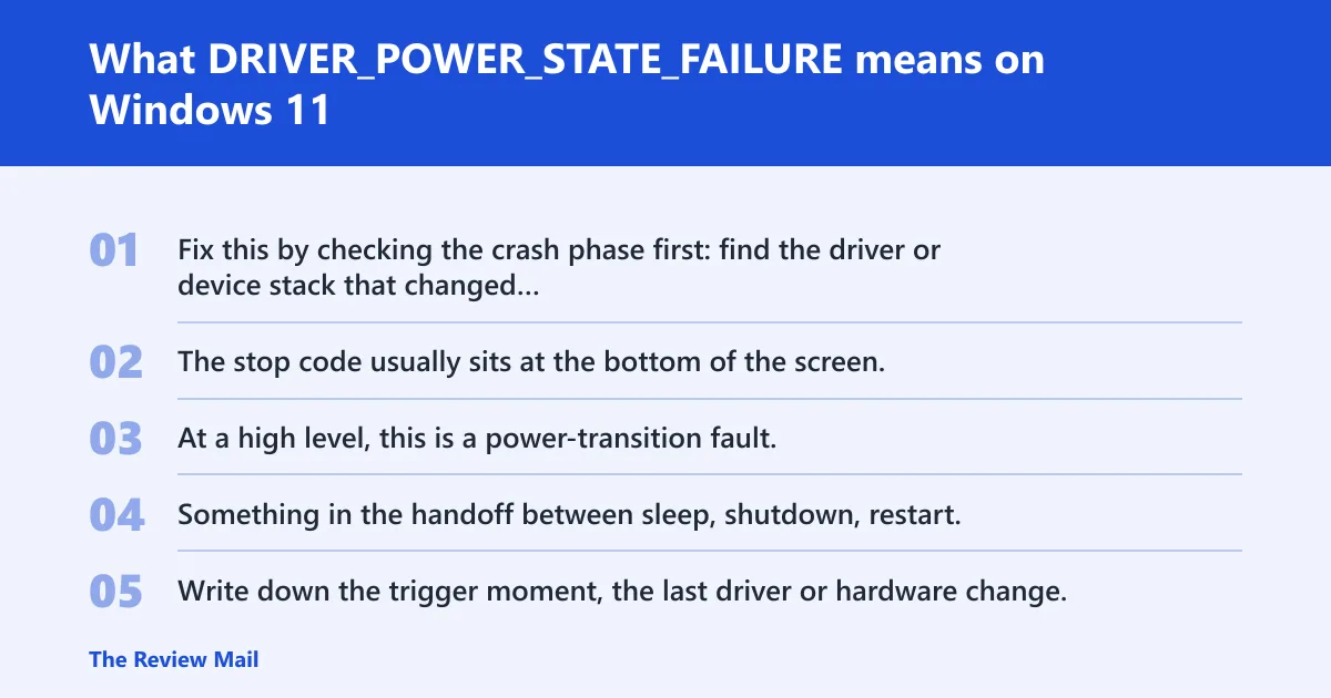 Steps: What DRIVER_POWER_STATE_FAILURE means on Windows 11