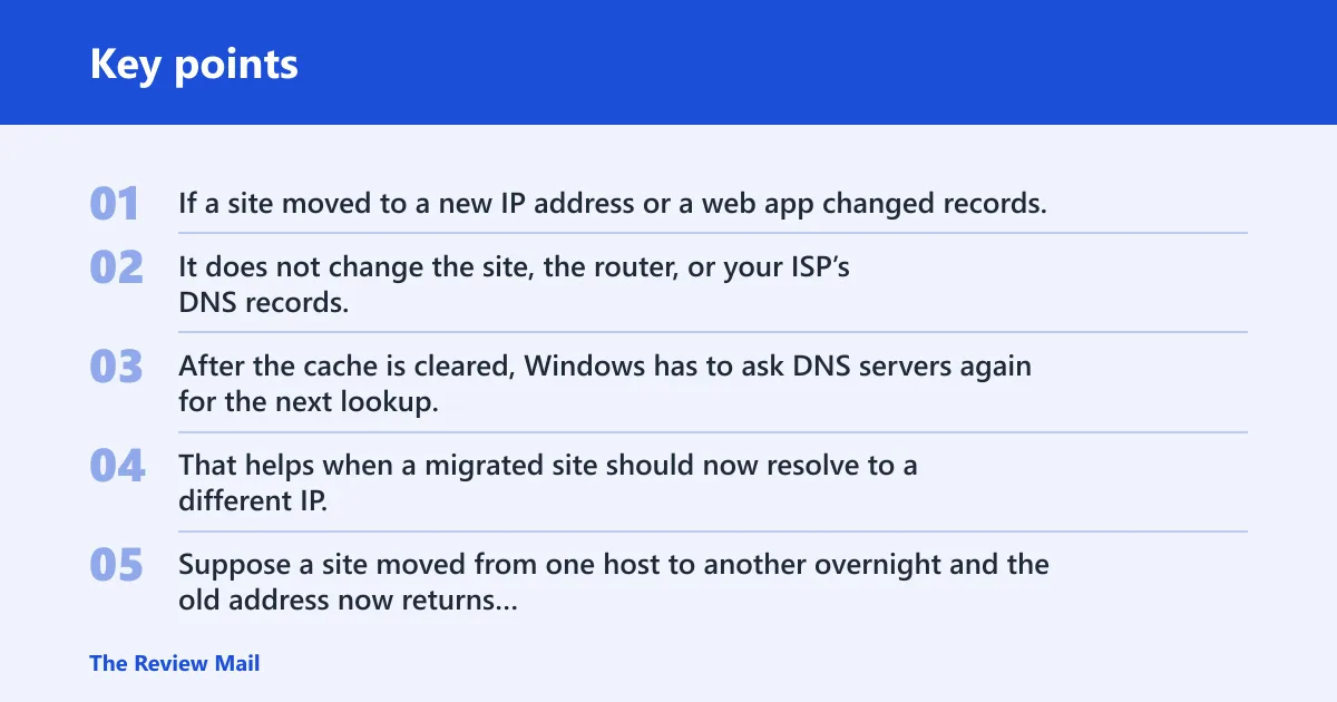 Key points: What ipconfig /flushdns does
