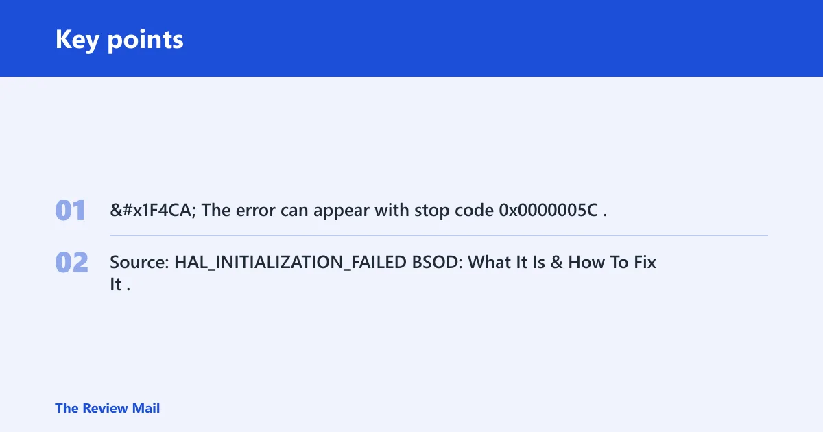 Key points: What HAL_INITIALIZATION_FAILED means